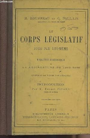 Imagen del vendedor de Le corps lgislatif jug par lui-mme - Esquisse historique de la lgislature de 1863-1869 a la venta por Le-Livre