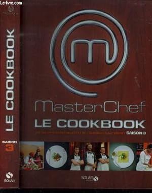 Seller image for Maqster Chef : Le cookbook : Les 100 meilleures recettes de l'misssion Masterchef - Saison 3 for sale by Le-Livre