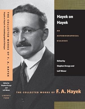 Seller image for Hayek on Hayek : An Autobiographical Dialogue for sale by GreatBookPrices