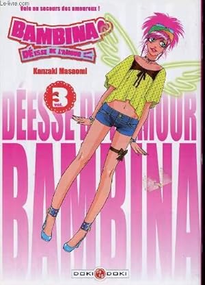 Image du vendeur pour Bambina, desse de l'amour - volume 3 mis en vente par Le-Livre