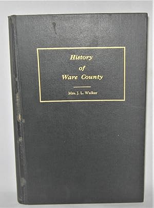 History of Ware County Georgia