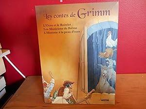 LES CONTES DE GRIMM 6 ; L'OURS ET LE ROITELET, LES MUSICIENS DE BREME, L'HOMME A LA PEAU D'OURS