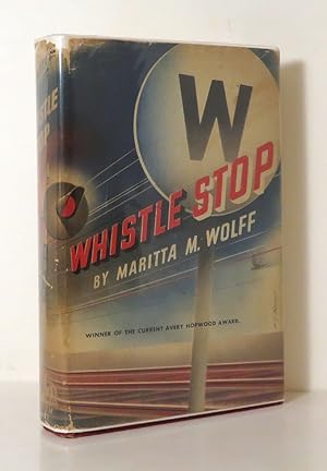 Seller image for WHISTLE STOP for sale by Evolving Lens Bookseller