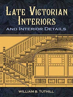 Image du vendeur pour Late Victorian Interiors and Interior Details (Paperback or Softback) mis en vente par BargainBookStores