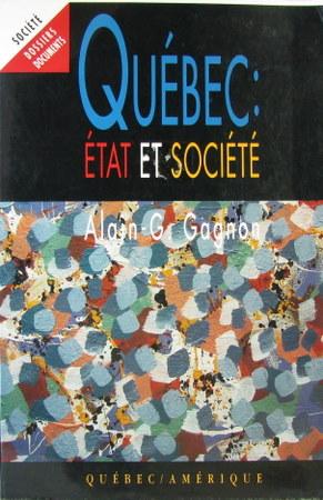 Seller image for Quebec : Etat et Societe for sale by Livres Norrois