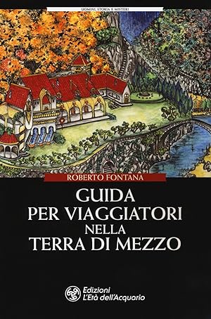 Seller image for Guida per viaggiatori nella Terra di Mezzo for sale by Libro Co. Italia Srl