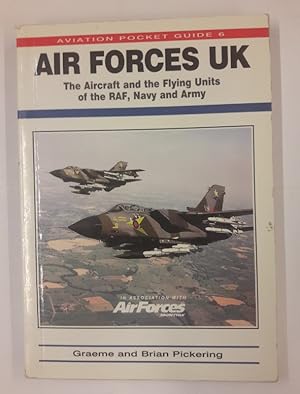 Bild des Verkufers fr Air Forces UK. The Aircraft and the Flying Units of the RAF, Navy and Army. With many b/w pictures. zum Verkauf von Der Buchfreund