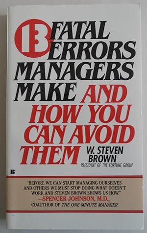Seller image for 13 fatal errors managers make and how you can avoid them for sale by Sklubooks, LLC