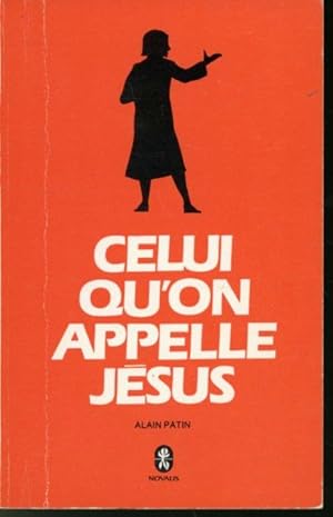 Seller image for Celui qu'on appelle Jsus for sale by Librairie Le Nord
