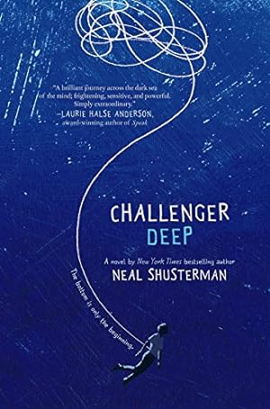 Immagine del venditore per Challenger Deep (Golden Kite Awards) by Shusterman, Neal [Hardcover ] venduto da booksXpress