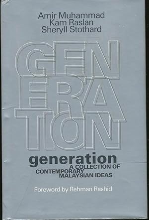 Seller image for GENERATION: A COLLECTION OF CONTEMPORARY MALAYSIAN IDEAS for sale by Daniel Liebert, Bookseller