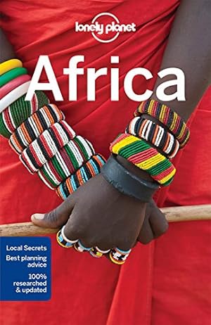 Seller image for Lonely Planet Africa (Travel Guide) by Lonely Planet, Ham, Anthony, Atkinson, Brett, Bainbridge, James, Carillet, Jean-Bernard, Butler, Stuart, Clammer, Paul, Corne, Lucy, Fitzpatrick, Mary, Filou, Emilie [Paperback ] for sale by booksXpress