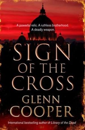 Seller image for Sign of the Cross by Cooper, Glenn [Paperback ] for sale by booksXpress