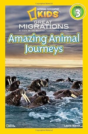 Seller image for National Geographic Readers: Great Migrations Amazing Animal Journeys by Marsh, Laura [Paperback ] for sale by booksXpress