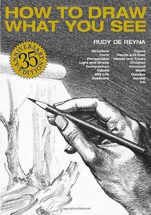 Immagine del venditore per How to Draw What You See by Rudy De Reyna [Paperback ] venduto da booksXpress