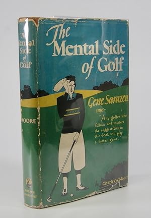 Bild des Verkufers fr The Mental Side of Golf.; With a Foreword by Gene Sarazen zum Verkauf von Locus Solus Rare Books (ABAA, ILAB)