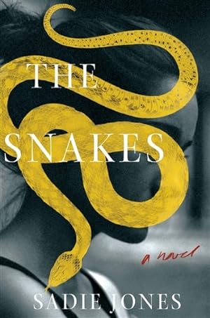 Seller image for Jones, Sadie | Snakes, The | Signed First Edition Copy for sale by VJ Books
