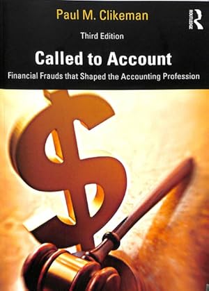 Imagen del vendedor de Called to Account : Financial Frauds That Shaped the Accounting Profession a la venta por GreatBookPrices