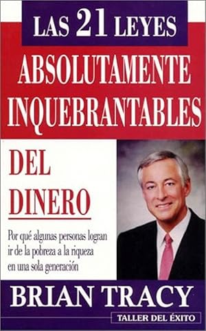 Imagen del vendedor de Las 21 Leyes Absolutamente Inquebrantables Del Dinero (Spanish Edition) a la venta por Von Kickblanc