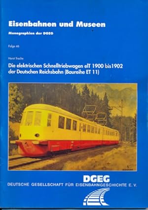 Bild des Verkufers fr Die elektrischen Schnelltriebwagen elT 1900 bis 1902 der Deutschen Reichsbahn (Baureihe ET 11). zum Verkauf von Versandantiquariat  Rainer Wlfel