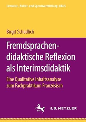 Seller image for Fremdsprachendidaktische Reflexion als Interimsdidaktik for sale by BuchWeltWeit Ludwig Meier e.K.