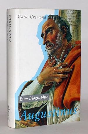 Bild des Verkufers fr Augustinus. Eine Biographie. Aus dem Italienischen bersetzt von Martin Haag. zum Verkauf von Antiquariat Stefan Wulf