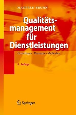 Qualitätsmanagement für Dienstleistungen : Grundlagen, Konzepte, Methoden.