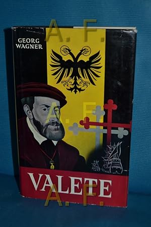 Bild des Verkufers fr Valete, Der letzte Weltmonarch. Historien und Romanzen. zum Verkauf von Antiquarische Fundgrube e.U.