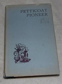 Seller image for Petticoat Pioneer: The Christian College Story 1851-1951 for sale by Pheonix Books and Collectibles