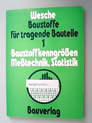 Immagine del venditore per Baustoffe fr tragende Bauteile / Baustoffkenngrssen, Messtechnik, Statistik venduto da Antiquariat Bookfarm