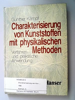 Imagen del vendedor de Charakterisierung von Kunststoffen mit physikalischen Methoden. a la venta por Antiquariat Bookfarm