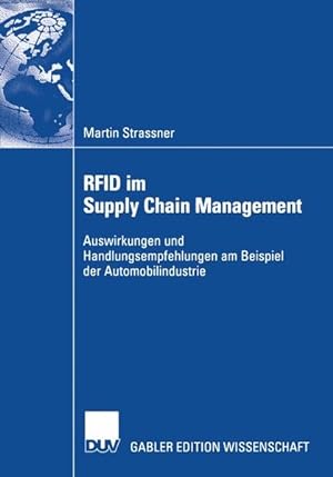 Seller image for RFID im Supply Chain Management. Auswirkungen und Handlungsempfehlungen am Beispiel der Automobilindustrie. for sale by Antiquariat Bookfarm