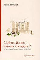 Seller image for Cathos, colos : Mmes Combats ? : Les Catholiques Face Aux Enjeux De L'cologie for sale by RECYCLIVRE