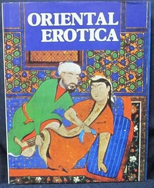 Seller image for Oriental Erotica for sale by Goulds Book Arcade, Sydney