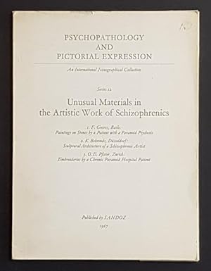 Psychopathology and Pictorial Expression Series 12 Unusual Materials in the Artistic Work of Schi...