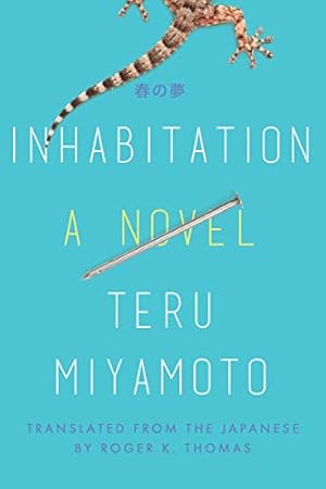 Seller image for Inhabitation: A Novel by Miyamoto, Teru [Paperback ] for sale by booksXpress