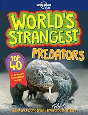 Image du vendeur pour World's Strangest Predators (Lonely Planet Kids) [Soft Cover ] mis en vente par booksXpress