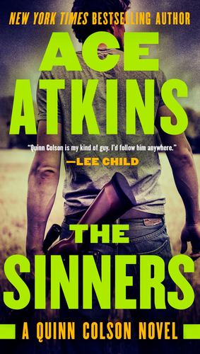 Seller image for The Sinners (A Quinn Colson Novel) by Atkins, Ace [Paperback ] for sale by booksXpress