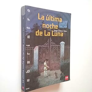 Imagen del vendedor de La ltima noche de la Luna a la venta por MAUTALOS LIBRERA