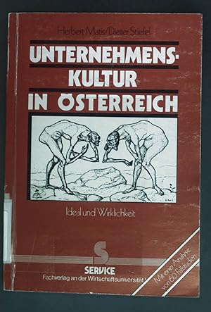 Seller image for Unternehmenskultur in sterreich : Ideal u. Wirklichkeit ; mit e. Analyse von 60 Fallstudien. for sale by books4less (Versandantiquariat Petra Gros GmbH & Co. KG)