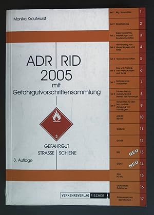 Bild des Verkufers fr ADR, RID 2005 mit Gefahrgutvorschriftensammlung : Gefahrgut Strae, Schiene. zum Verkauf von books4less (Versandantiquariat Petra Gros GmbH & Co. KG)