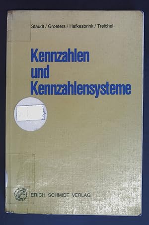 Kennzahlen und Kennzahlensysteme : Grundlagen zur Entwicklung u. Anwendung ; Bibliogr. deutschspr...