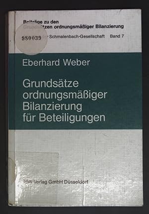 Seller image for Grundstze ordnungsmssiger Bilanzierung fr Beteiligungen. Beitrge zu den Grundstzen ordnungsmssiger Bilanzierung ; Bd. 7 for sale by books4less (Versandantiquariat Petra Gros GmbH & Co. KG)
