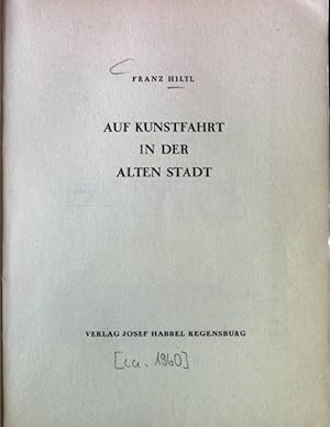 Imagen del vendedor de Auf Kunstfahrt in der Alten Stadt. a la venta por books4less (Versandantiquariat Petra Gros GmbH & Co. KG)