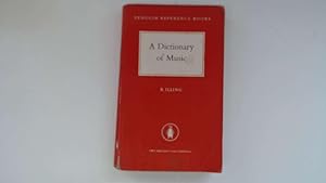 Seller image for A DICTIONARY OF MUSIC for sale by Goldstone Rare Books