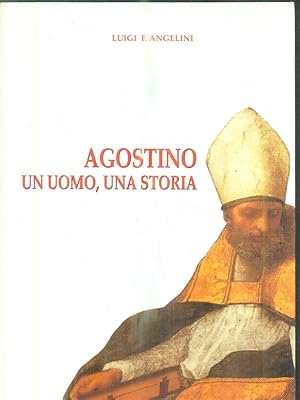 Imagen del vendedor de Agostino un uomo una storia a la venta por Librodifaccia