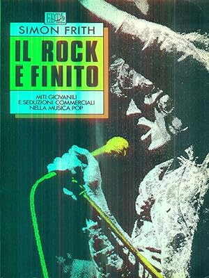 Bild des Verkufers fr Il rock e' finito zum Verkauf von Librodifaccia