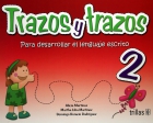 Seller image for Trazos y trazos 2: Para desarrollar el lenguaje escrito for sale by Espacio Logopdico