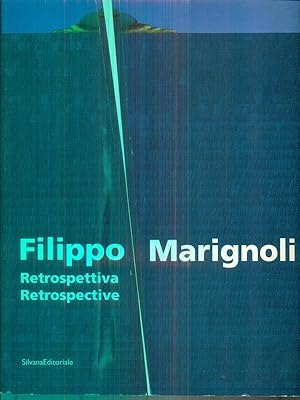 Bild des Verkufers fr Filippo Marignoli. Retrospettiva zum Verkauf von Librodifaccia