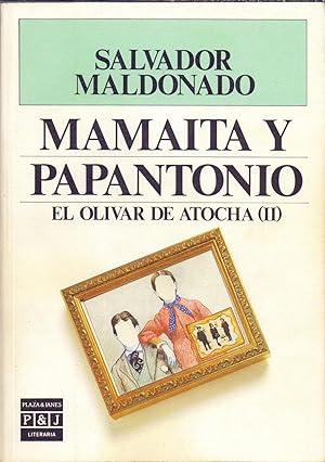 Imagen del vendedor de MAMAITA Y PAPANTONIO - EL OLIVAR DE ATOCHA (II) - a la venta por Libreria 7 Soles